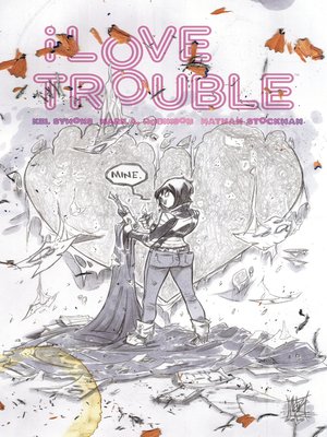 cover image of I Love Trouble